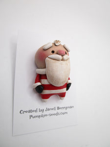 Christmas PIN Santa with red and white stripe suit READY to wear